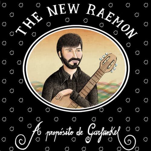 The New Raemon - A propósito de Garfunkel (15 aniversario) VNL